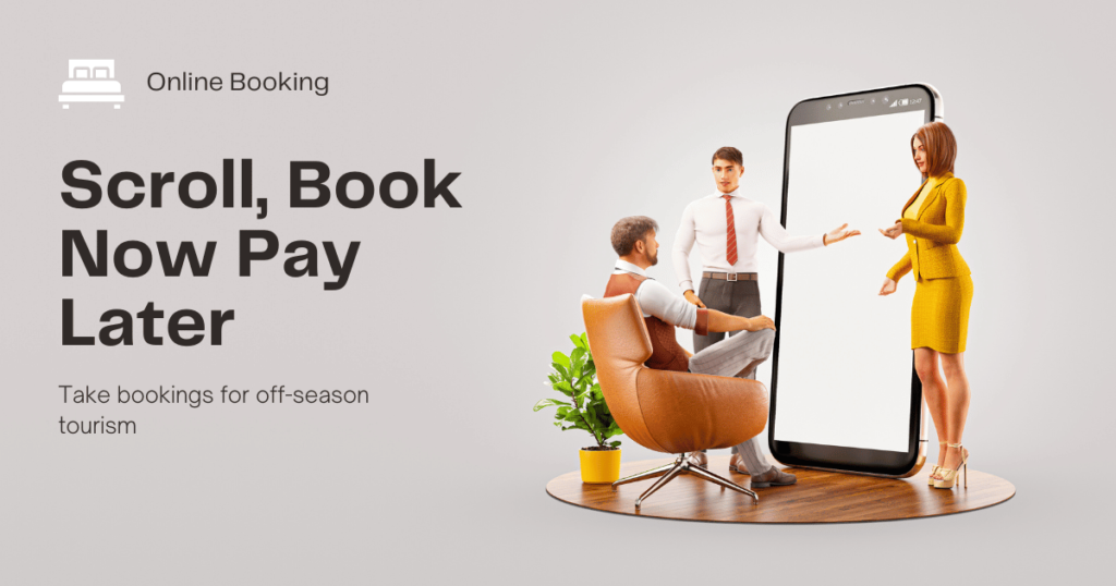 Take bookings for off-season tourism