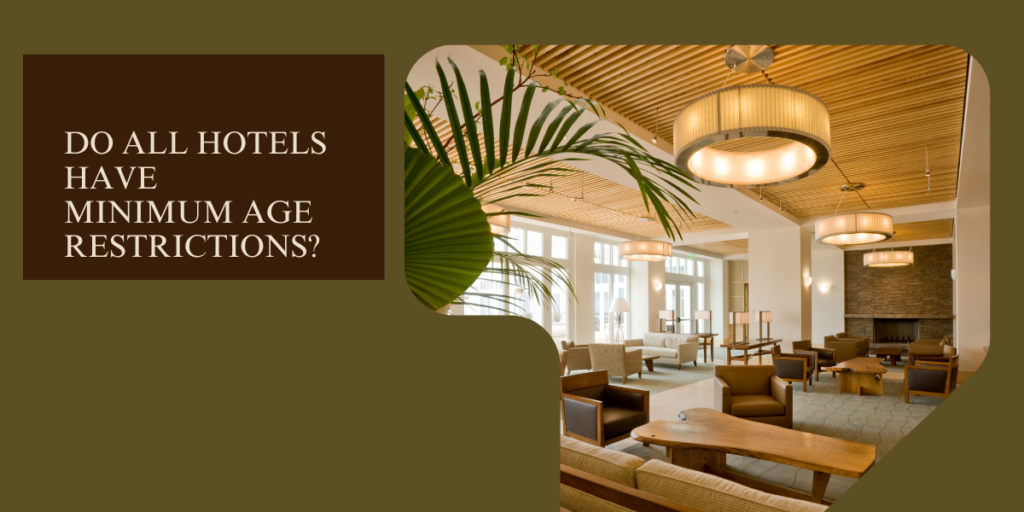 How old do you have to be to book a hotel