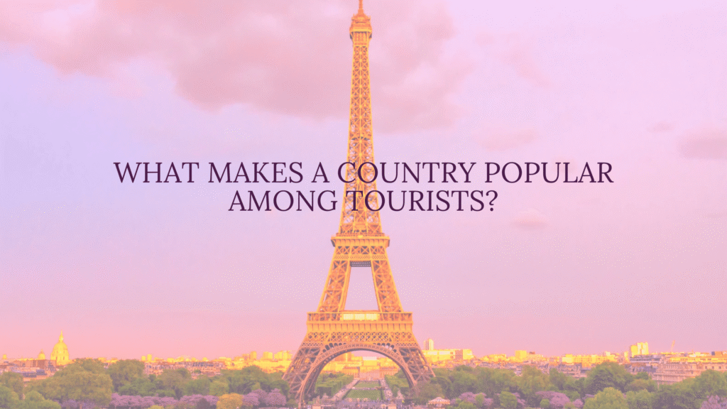  World’s Most Visited Countries