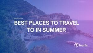 Best Places to Travel in Summer